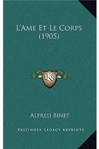 L'Ame Et Le Corps (1905)