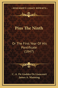Pius The Ninth