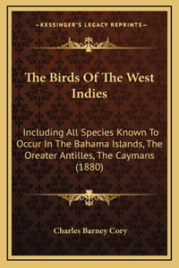 The Birds Of The West Indies