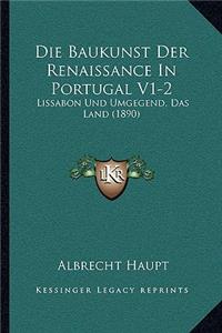 Baukunst Der Renaissance In Portugal V1-2