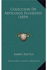 Coleccion De Articulos Escojidos (1859)