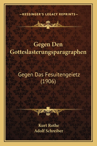Gegen Den Gotteslasterungsparagraphen