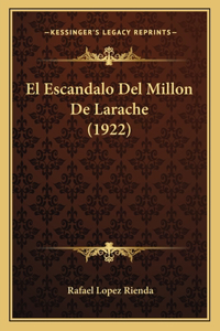 El Escandalo Del Millon De Larache (1922)