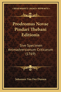 Prodromus Novae Pindari Thebani Editionis