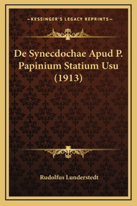 De Synecdochae Apud P. Papinium Statium Usu (1913)