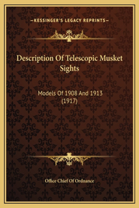 Description Of Telescopic Musket Sights