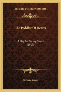 The Peddler Of Hearts
