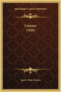 Cantatas (1829)
