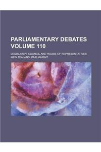 Parliamentary Debates; Legislative Council and House of Representatives Volume 110