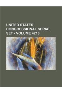 United States Congressional Serial Set (Volume 4216)