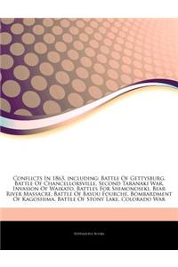 Articles on Conflicts in 1863, Including: Battle of Gettysburg, Battle of Chancellorsville, Second Taranaki War, Invasion of Waikato, Battles for Shim