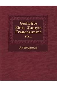 Gedichte Eines Jungen Frauenzimmers...