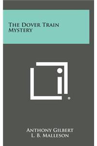 The Dover Train Mystery