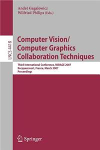 Computer Vision/Computer Graphics Collaboration Techniques: Third International Conference, Mirage 2007 Rocquencourt, France, March 28-30, 2007 Proceedings. Lecture Notes in Computer Science, Volume 4418.
