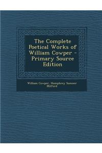 Complete Poetical Works of William Cowper