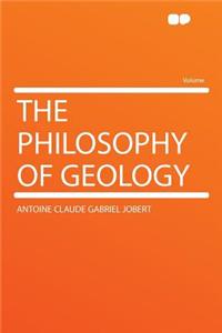 The Philosophy of Geology