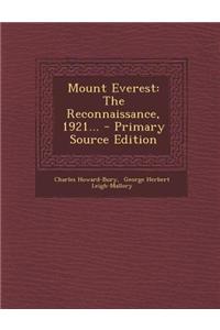 Mount Everest: The Reconnaissance, 1921...