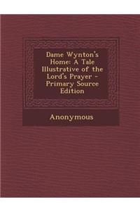 Dame Wynton's Home