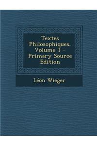 Textes Philosophiques, Volume 1 - Primary Source Edition