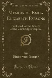 Memoir of Emily Elizabeth Parsons