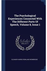 The Psychological Experiences Connected With The Different Parts Of Speech, Volume 8, Issue 1
