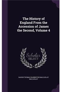 The History of England from the Accession of James the Second, Volume 4