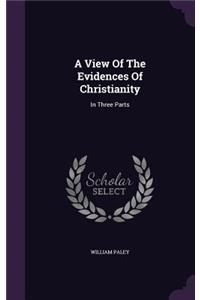 A View Of The Evidences Of Christianity