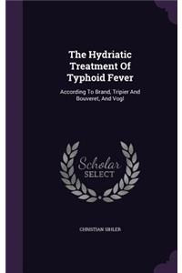 Hydriatic Treatment Of Typhoid Fever