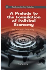 Prelude to the Foundation of Political Economy