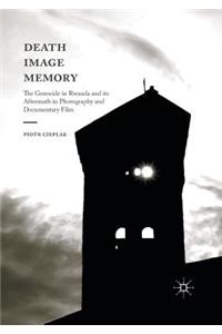 Death, Image, Memory