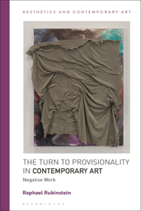Turn to Provisionality in Contemporary Art
