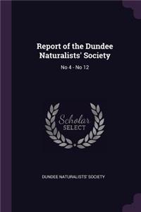 Report of the Dundee Naturalists' Society