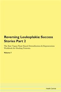 Reversing Leukoplakia