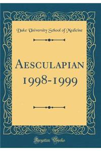Aesculapian 1998-1999 (Classic Reprint)