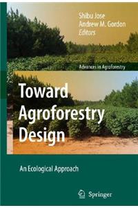 Toward Agroforestry Design