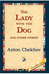 Lady with the Dog and Other Stories