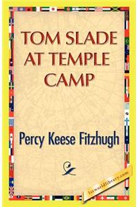 Tom Slade at Temple Camp