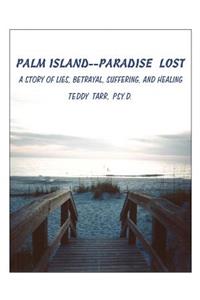 Palm Island--Paradise Lost