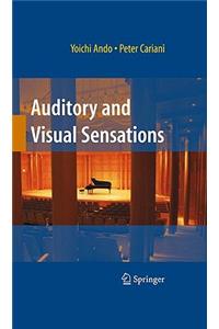 Auditory and Visual Sensations