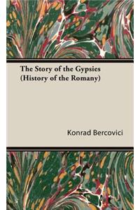 Story of the Gypsies (History of the Romany)