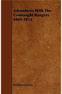 Adventures With The Connaught Rangers 1809-1814