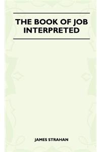 Book of Job - Interpreted