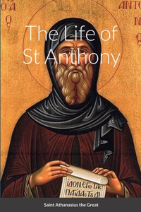 Life of St Anthony