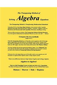 Transposing Method of Solving ALGEBRA Equations