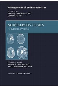 Management of Brain Metastases, an Issue of Neurosurgery Clinics