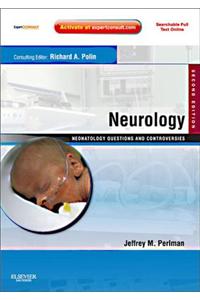 Neurology: Neonatology Questions and Controversies Series E-Book