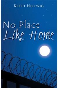 No Place Like Home