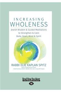 Increasing Wholeness