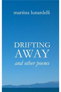 Drifting Away