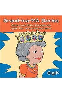 Grand-Ma-Ma Stories
